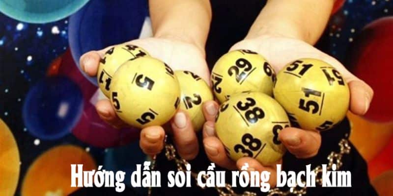Kinh nghiệm vàng mang đến chiến thắng khi soi cầu rồng bạch kim